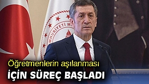 Bakan Selçuk, 'Öğretmenlerin aşılanması için süreç başladı' 