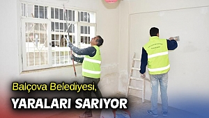Balçova Belediyesi, yaraları sarıyor
