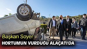 Başkan Soyer Alaçatı'da