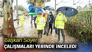 Başkan Soyer çalışmaları yerinde inceledi