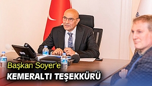 Başkan Soyer'e Kemeraltı teşekkürü