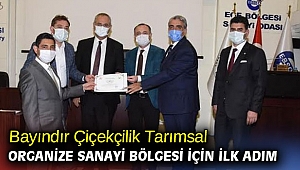 Bayındır Çiçekçilik Tarımsal Organize Sanayi Bölgesi için ilk adım 