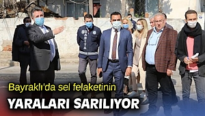 Bayraklı'da sel felaketinin yaraları sarılıyor
