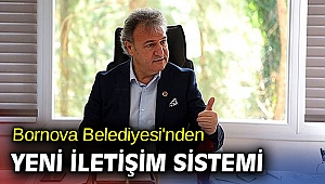 Bornova Belediyesi'nden yeni iletişim sistemi 
