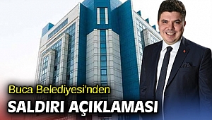 Buca Belediyesi'nden saldırı açıklaması