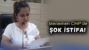 Flaş! Menemen CHP'de bir istifa