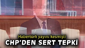 Kılıçdaroğlu'dan konuşmasını kesen Habertürk'e tepki