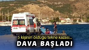 İzmir'de 5 kişinin yaşamını yitirdiği tekne kazasına ilişkin dava başladı