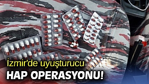 İzmir'de uyuşturucu hap operasyonu!
