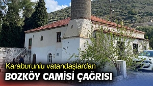 Karaburunlu vatandaşlardan Bozköy Camisi çağrısı
