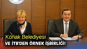 Konak Belediyesi ve İTB'den örnek işbirliği!