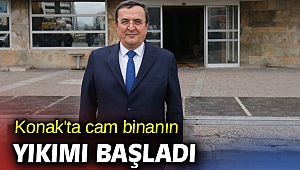 Konak'ta cam binanın yıkımı başladı