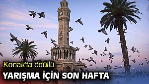 Konak'ta ödüllü yarışma için son hafta