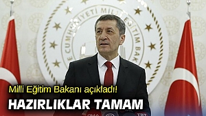 Milli Eğitim Bakanı açıkladı! Hazırlıklar tamam