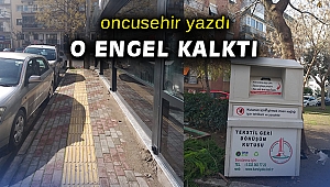 Oncusehir yazdı o engel kalktı