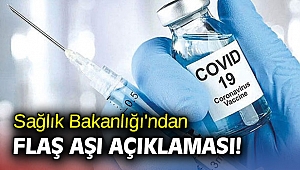 Sağlık Bakanlığı'ndan flaş aşı açıklaması!