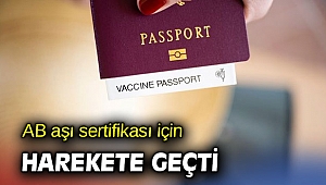 AB aşı sertifikası için harekete geçti