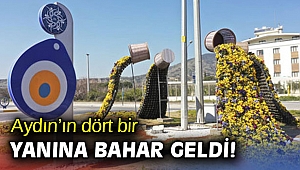 Aydın’ın dört bir yanına bahar geldi!