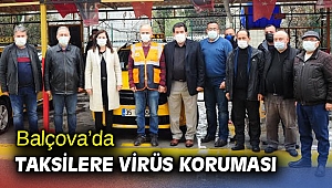 Balçova’da Taksilere virüs koruması
