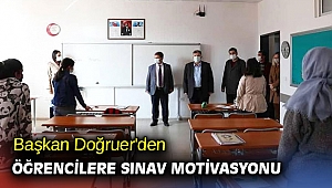Başkan Doğruer'den öğrencilere motivasyon