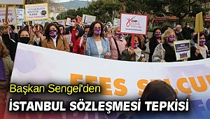 Başkan Sengel, 'Güçlü ve özgür kadınların kazandığı hakları savunacağız'