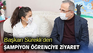 Başkan Sürekli’den Dünya birincisine ziyaret