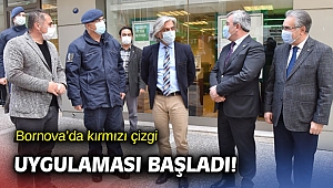 Bornova'da kırmızı çizgi uygulaması başladı!
