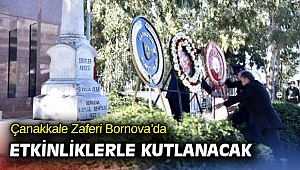 Çanakkale Zaferi Bornova’da etkinliklerle kutlanacak