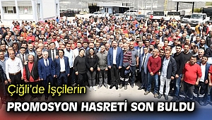 Çiğli'de İşçilerin Promosyon Hasreti Son buldu