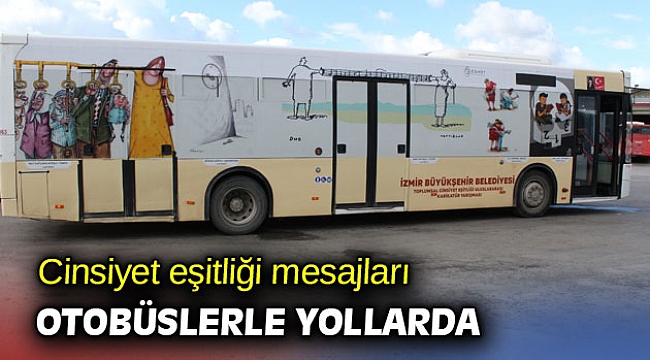 Cinsiyet eşitliği mesajları otobüslerle yollarda