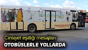 Cinsiyet eşitliği mesajları otobüslerle yollarda