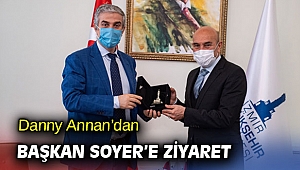 Danny Annan’dan Başkan Soyer’e ziyaret