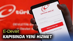 E-Devlet Kapısında yeni hizmet