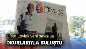Efesli Leylek yeni sayısı ile okurlarıyla buluştu