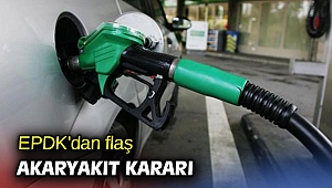 EPDK'dan flaş akaryakıt kararı