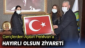 Gençlerden Aydın Pehlivan’a hayırlı olsun ziyareti