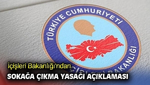 İçişleri Bakanlığı'ndan kısıtlama açıklaması