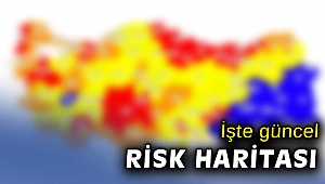İşte Türkiye'nin güncel 'risk haritası'