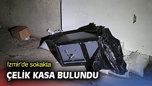 İzmir'de sokakta çelik kasa bulundu