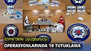 İzmir'deki uyuşturucu operasyonlarında 19 tutuklama