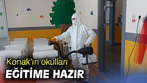 Konak’ın okulları eğitime hazır