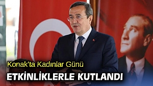Konak’ta Kadınlar Günü etkinliklerle kutlandı