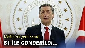 MEB'den yeni karar! 81 ile gönderildi...