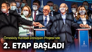 Örnekköy Kentsel Dönüşüm Projesi'nde 2. Etap başladı