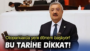 Otoparklarda yeni dönem başlıyor! Bu tarihe dikkat!