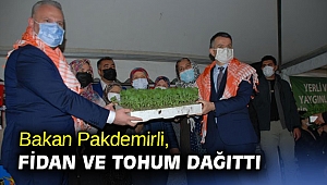 Bakan Pakdemirli, fidan ve tohum dağıttı