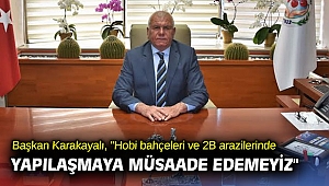 Başkan Karakayalı, 