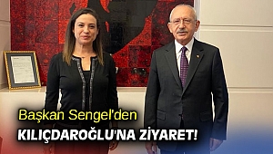 Başkan Sengel'den Kılıçdaroğlu'na ziyaret!