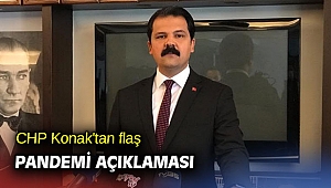 CHP Konak'tan flaş pandemi açıklaması
