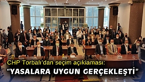 CHP Torbalı'dan seçim açıklaması: